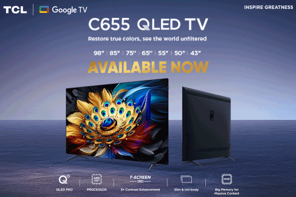 TCL Pakistan Unveils C655 QLED TV: Elevating Home Entertainment with Unmatched Visuals and Immersive Audio