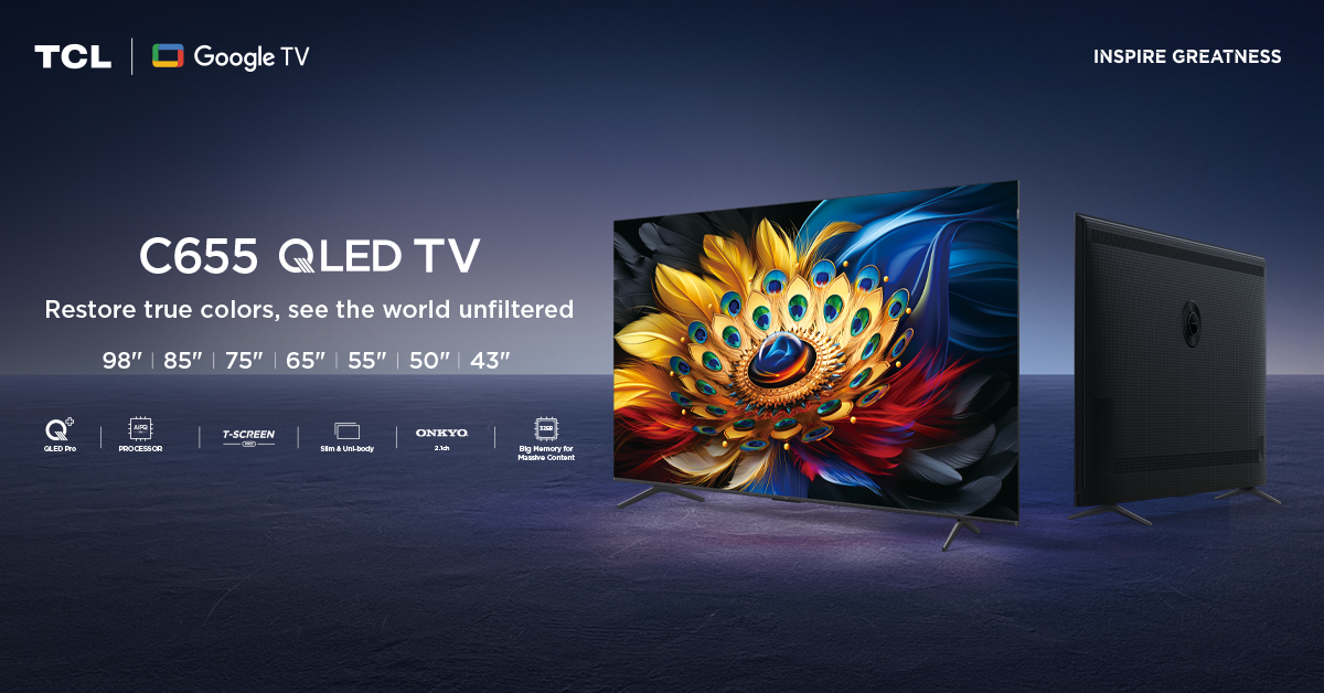 Meet TCL C655 – the 4K Google TV Designed for Your Dream Life
