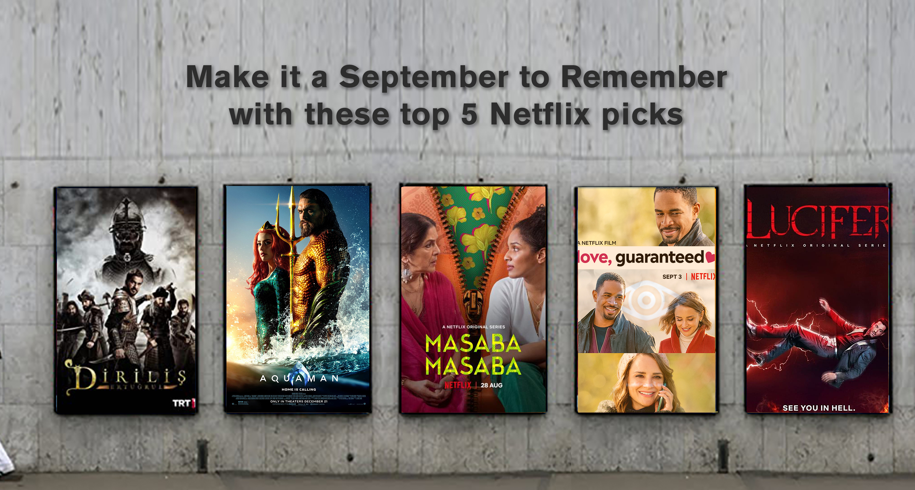 Make it a September to Remember with these top 5 Netflix picks