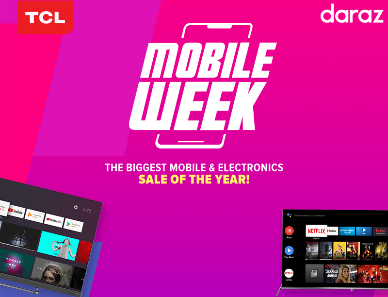  Brace yourself for the Biggest Electronic Sale as TCL collaborates with Daraz Mobile Week 2020
