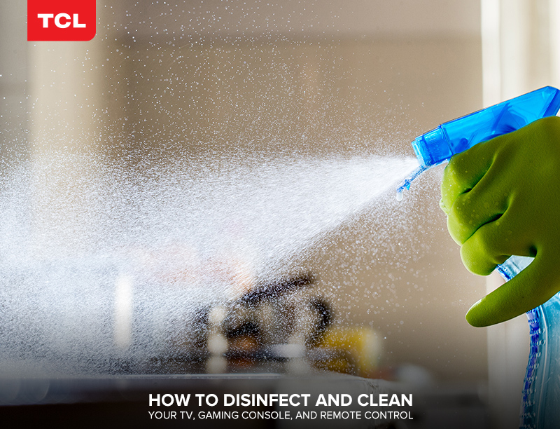 How to Disinfect and Clean your TV, Gaming Console, and Remote Control