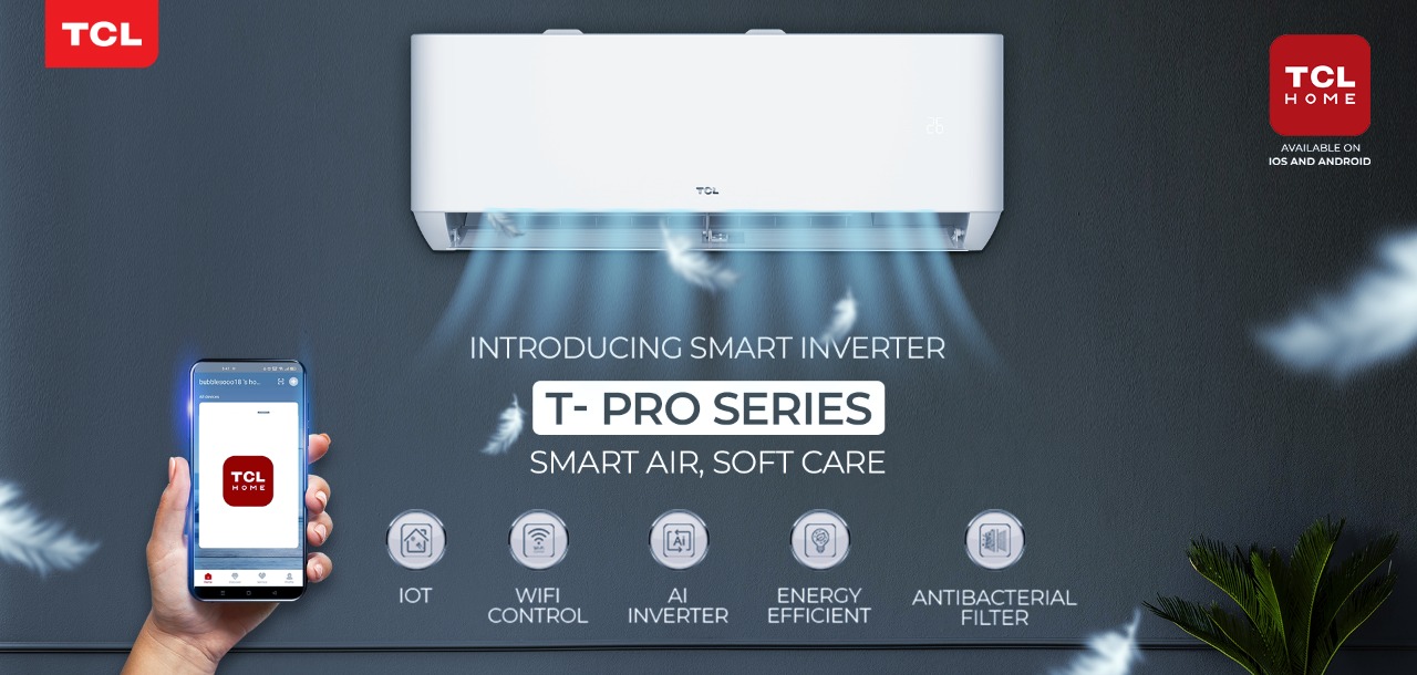 TCL Pakistan Launches T- Pro T3 Full DC Inverter AC with IoT Wi-Fi for a Smarter Living