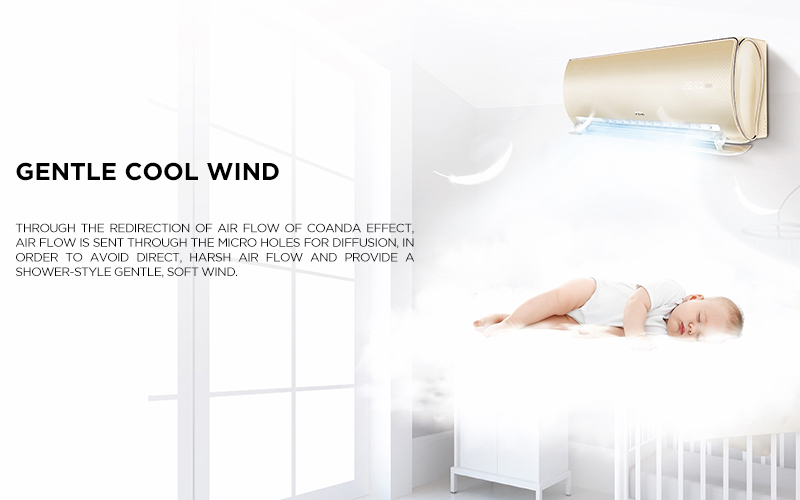 GENTLE COOL WIND - Through the redirection of air flow of Coanda effect, air flow is sent through the micro holes for diffusion, in order to avoid direct, harsh air flow and provide a shower-style gentle, soft wind.